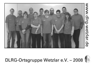 Vereinszeitung der DLRG-Ortsgruppe Wetzlar e.V. fÃ¼r 2008, Stand ...