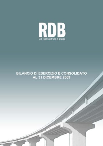 bilancio di esercizio e consolidato al 31 dicembre 2009 - Rdb