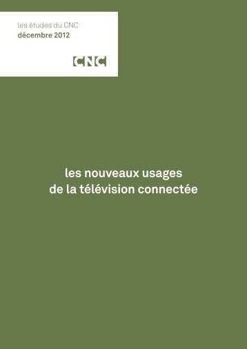 CNC â Les nouveaux usages de la tÃ©lÃ©vision connectÃ©e - L'ARP