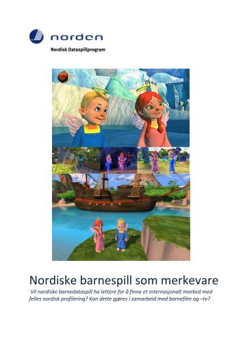 Nordiske barnespill som merkevare - Nordic Game Program