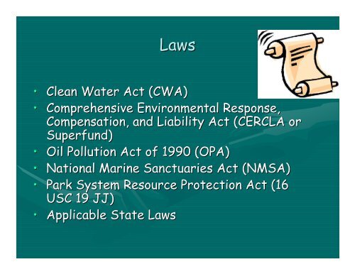 Overview of Natural Resources Damage Assessment and Restoration