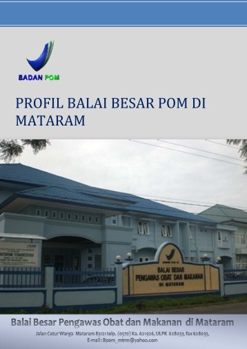 profil balai besar pom di mataram - Sistem Keamanan Pangan ...