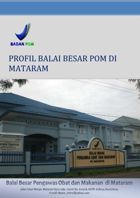 profil balai besar pom di mataram - Sistem Keamanan Pangan ...