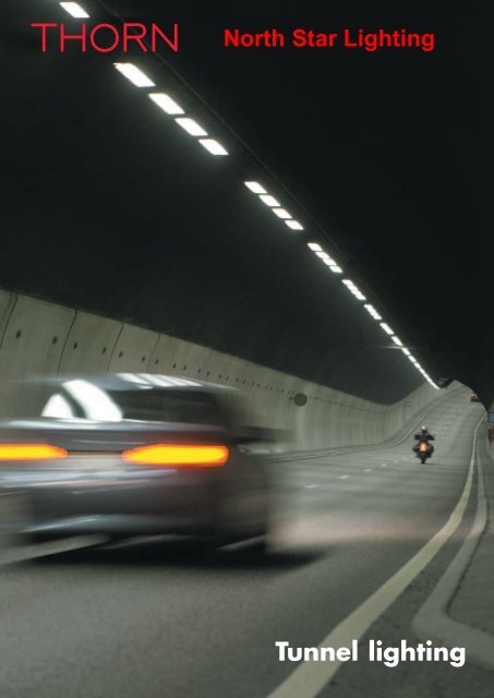 Tunnel Lighting North Star Tunnel Lighting North Star