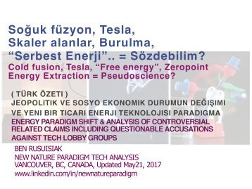 Soğuk füzyon, Tesla, Skaler alanlar, Burulma, Serbest Enerji.. = Sözdebilim?( Türk özeti )  /  Cold fusion, Tesla, Free Energy = Pseudo Science? 