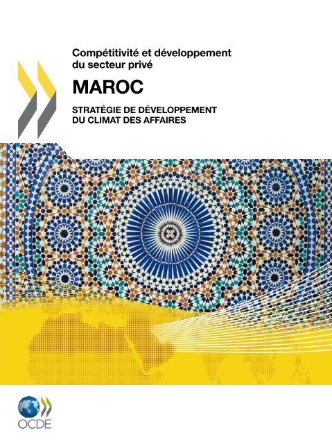 Compétitivité et développement du secteur privé : Maroc 2010 ...