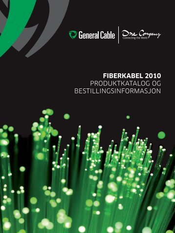 Fiberkabel 2010 - General Cable Nordic AS