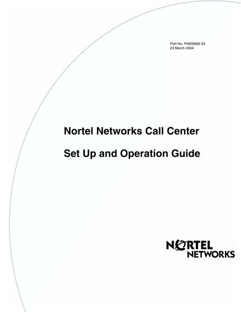 Nortel Networks Call Center Set Up and Operation Guide - Digitcom