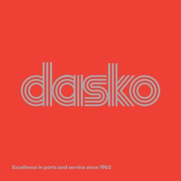 Excellence in parts and service since 1963 - DASKO