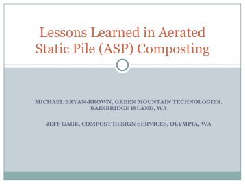 Lessons Learned in Aerated Static Pile Composting