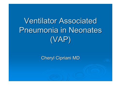 (VAP) in Neonates - Healthcare Professionals