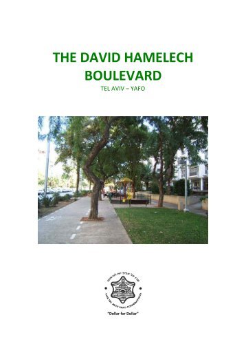 THE DAVID HAMELECH BOULEVARD - Tel Aviv Foundation