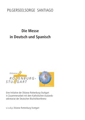 PILGERSEELSORGE SANTIAGO Die Messe in Deutsch und Spanisch