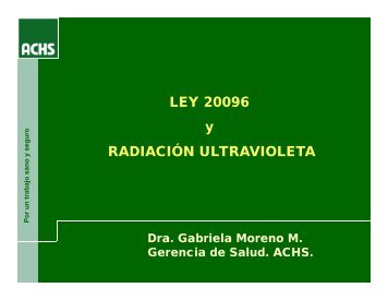 PresentaciÃ³n sobre RadiaciÃ³n Ultravioleta Ley NÂ° 20096 - Sigweb