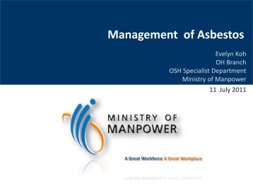Management of Asbestos - Workplace Safety and Health Council