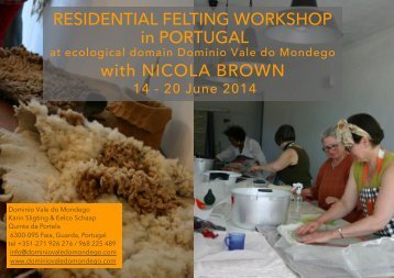 Felting in Portugal with Nicola Brown 2014 - Clasheen by Nicola ...