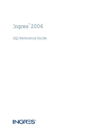 Ingres 2006 SQL Reference Guide - Actian