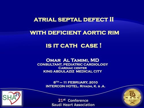 atrial septal defect II with deficient aortic rim is it cath case !