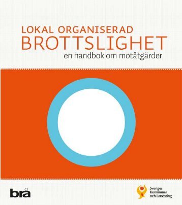 Lokal organiserad brottslighet â en handbok om motÃ¥tgÃ¤rder