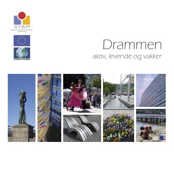 aktiv, levende og vakker - Drammen kommune