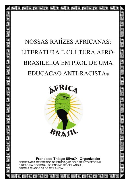 Projeto expõe presença africana no Brasil a partir do futebol