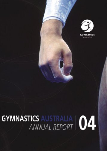 2004 Annual Report - Gymnastics Australia