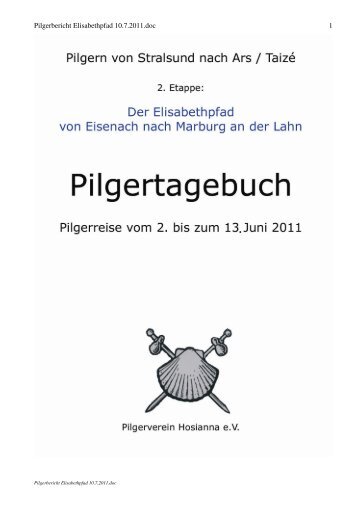 Pilgerbericht Elisabethpfad 10.7.2011 - Pilgerverein Hosianna