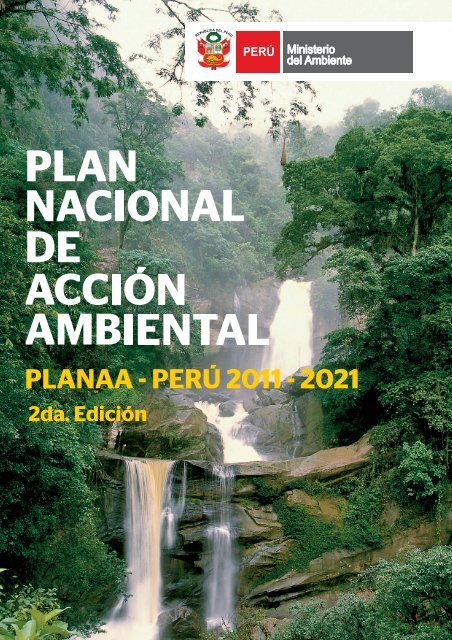 Plan Nacional de Acción Ambiental: PLANAA - CDAM - Ministerio ...