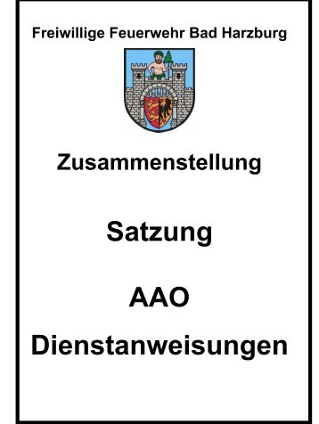 Satzung AAO Dienstanweisungen - Freiwillige Feuerwehr Bad ...