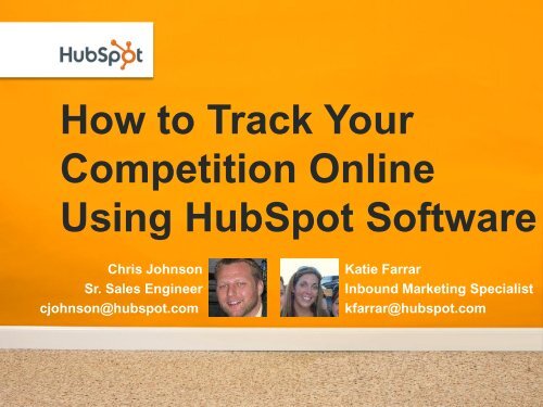 How to Track Your Competition Online Using HubSpot Software