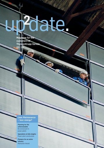 Magazine for the customers of ThyssenKrupp Xervon 02 | 11