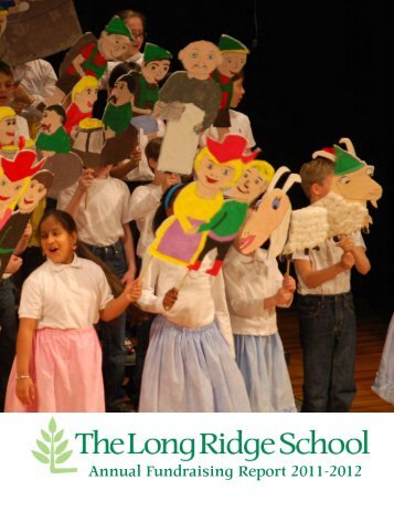 Annual Fundraising Report 2011-2012 - The Long Ridge School
