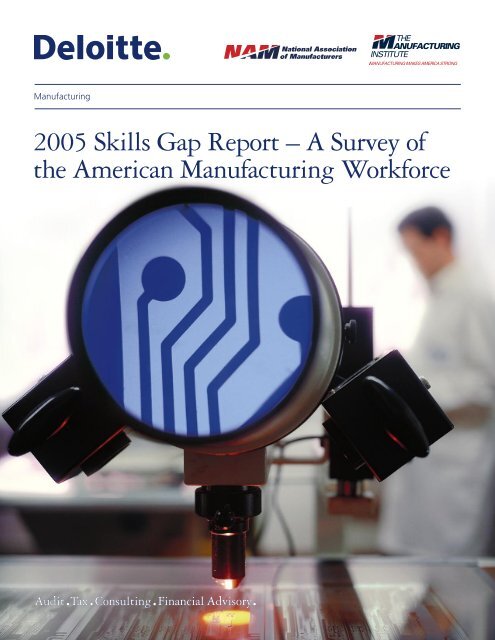 2005 Skills Gap Report - Manufacturing Institute
