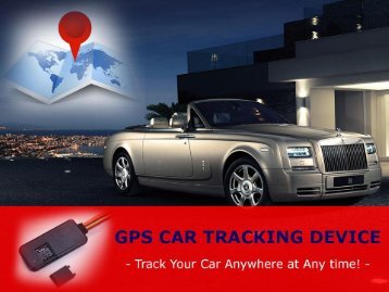 GPS Vehicle Tracking Devices – Keep Your Car Tracked!