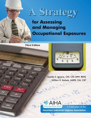 A Strategy for Assessing and Managing Occupational Exposures