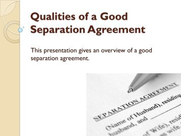 Qualities of a Good Separation Agreement