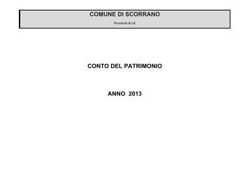 COMUNE DI SCORRANO CONTO DEL PATRIMONIO ANNO 2013