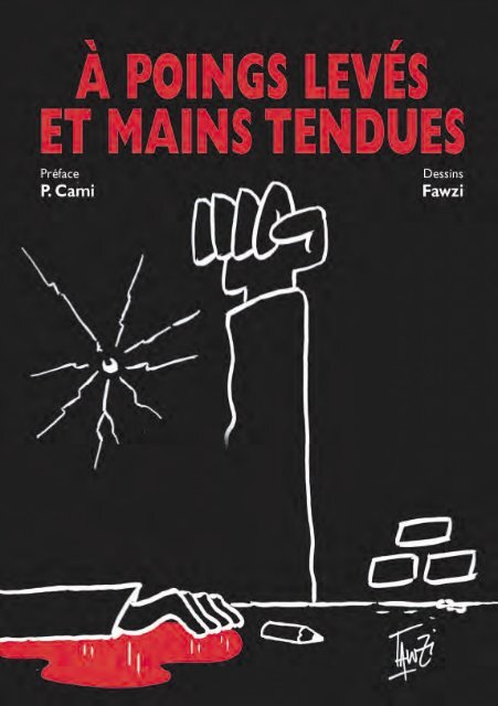 A poing Levés et mains tendues