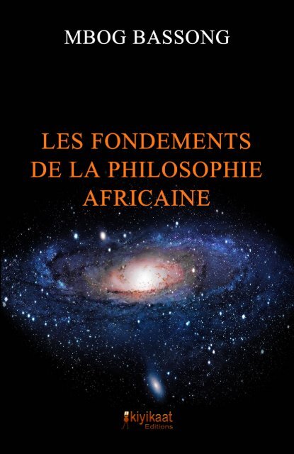 Les Fondements de la philosophie africaine