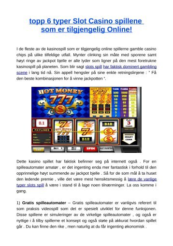 topp 6 typer Slot Casino spillene som er tilgjengelig Online!