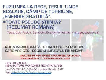 Fuziunea la rece, Tesla, Unde scalare, Câmp de torsiune, Energie gratuită..  = Toate Pseudo știință?(Rezumat romana)  / Cold Fusion, Tesla, Free Energy = Pseudo Science?