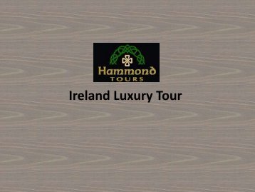 Ireland Luxury Tour