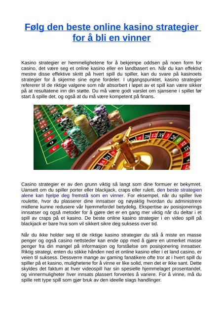 Følg den beste online kasino strategier for å bli en vinner