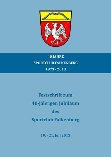 Festschrift zum 40-jährigen Jubiläum des Sportclub Falkenberg