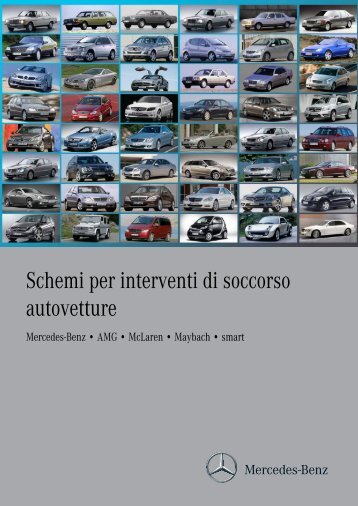 Schemi per interventi di soccorso autovetture - Mercedes-Benz ...