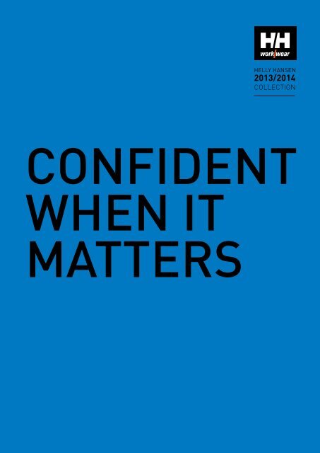 CONFIDENT WHEN IT MATTERS