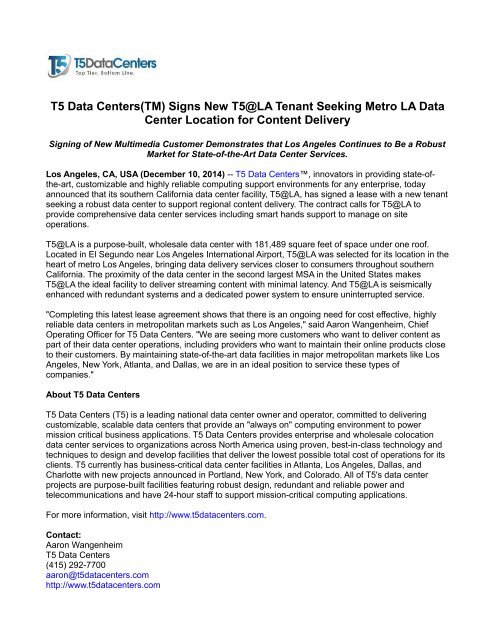 T5 Data Centers(TM) Signs New T5@LA Tenant Seeking Metro LA Data Center Location for Content Delivery