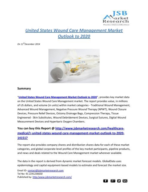 JSB Market Research: United States Wound Care Management Market Outlook to 2020 