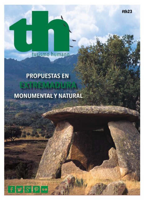 Turismo Humano 23. Extremadura Monumental y Natural