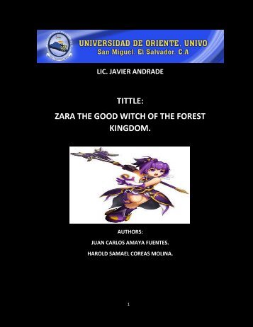 TITTLE: ZARA THE GOOD WITCH OF THE FOREST KINGDOM.